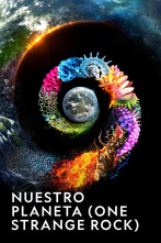 Imagen de Nuestro planeta (One Strange Rock)  - 3