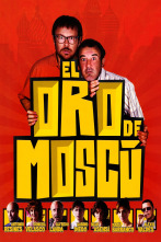 Imagen de El oro de Moscú - 1