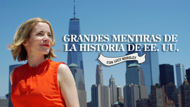 Imagen de Grandes mentiras de la historia de EE. UU.  - 2
