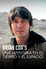 Imagen de Brian Cox: una aventura en el tiempo y el espacio  - 1
