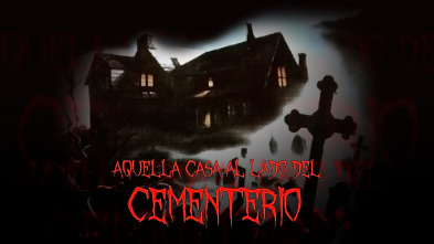 Imagen de Aquella casa al lado del cementerio - 2