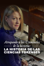 Imagen de Atrapando a los criminales de la historia: la historia de las ciencias forenses (T1) - 1