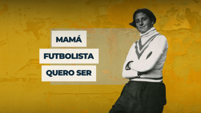 Imagen de Mamá, futbolista quero ser - 2