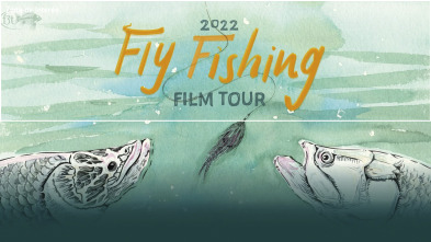 Imagen de The Annual Fly Fishing Film Tour 2022 (T1) - 3