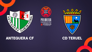 Primera Federación: Antequera - Teruel