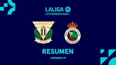 Resúmenes LALIGA HyperMotion: Leganés - Racing