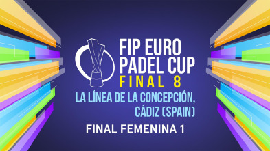 Imagen de Final Femenina: España - Francia. Partido 1 - 2