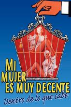 Imagen de Mi mujer es muy decente, dentro de lo que cabe - 1