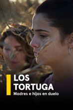 Imagen de Los Tortuga. Madres e hijas en duelo - 1