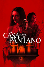 Imagen de La casa sobre el pantano - 1