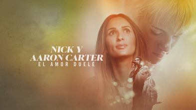 Imagen de Nick y Aaron Carter: El amor duele (T1) - 2