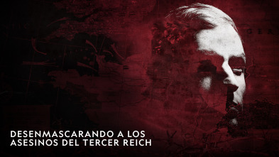 Imagen de Desenmascarando a los asesinos del Tercer Reich  - 2