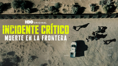 Imagen de Incidente crítico: muerte en la frontera - 2