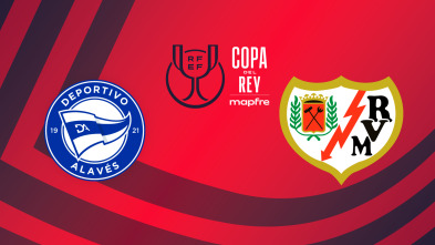 Imagen de Octavos de Final: Alavés - Rayo - 2