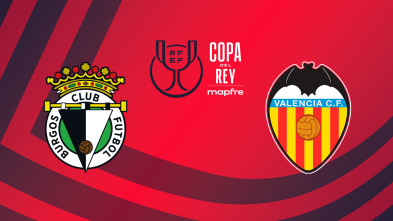 Imagen de Octavos de Final: Burgos - Valencia - 2