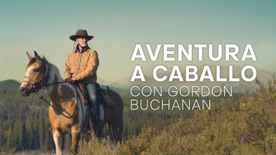 Imagen de Aventura a caballo con Gordon Buchanan - 2