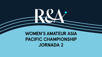 Imagen de Women's Amateur Asia - Pacific Championship (VO) Jornada 2 - 2