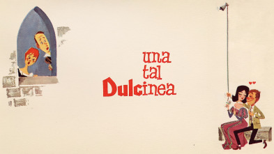 Imagen de Una tal Dulcinea - 2