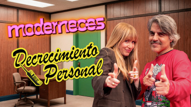 Imagen de Moderneces (T1): Ep.7 - 2