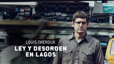 Imagen de Louis Theroux: ley y desorden en Lagos - 2