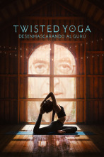 Imagen de Twisted Yoga: desenmascarando al gurú  - 1