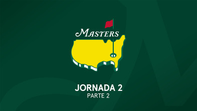 Imagen de Masters de Augusta: (World Feed) Jornada 2. Parte 2 - 2