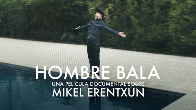 Imagen de Hombre bala: Una película documental sobre Mikel Erentxun - 2