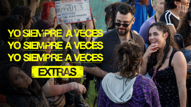 Imagen de Yo siempre a veces (Extras) (T1) - 2