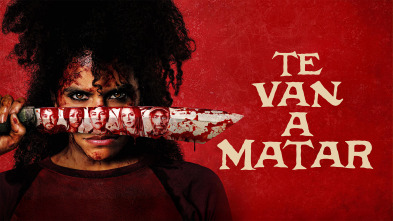 Imagen de Te van a matar - 2