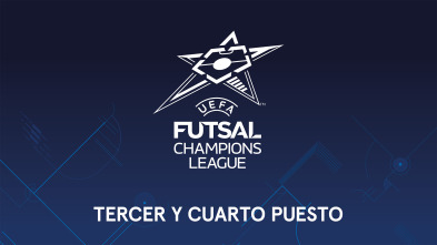 Liga de Campeones de fútbol sala: Tercer y Cuarto Puesto