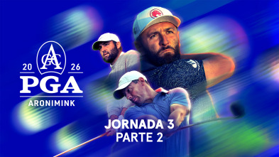 Imagen de PGA Championship (2026): Jornada 3 (World Feed). Parte 2 - 2