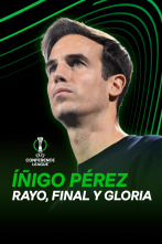 Imagen de Íñigo Pérez. Rayo, Final y Gloria - 1