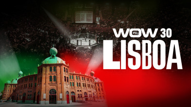 Imagen de WOW 30 (Lisboa) Velada completa - 2