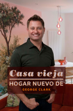 Imagen de Casa vieja, hogar nuevo de George Clark (T8) - 1