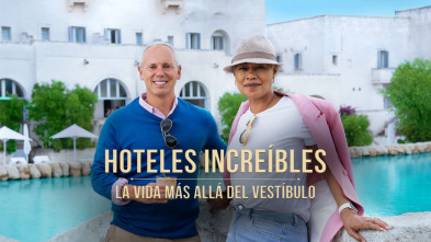 Imagen de Hoteles increíbles: la vida más allá del vestíbulo  - 2