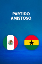 Imagen de Partidos previos... (2026): México - Ghana - 1