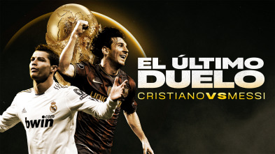 Imagen de El último duelo: Cristiano vs. Messi - 2
