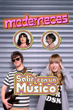 Imagen de Moderneces (T1): Salir con un músico - 1