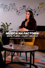 Imagen de Nós Música (T1): Música na Factoría, con Antía Muíño + Sweet Groove - 1