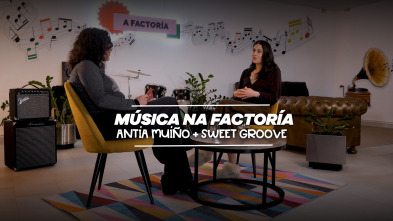 Imagen de Nós Música (T1): Música na Factoría, con Antía Muíño + Sweet Groove - 2