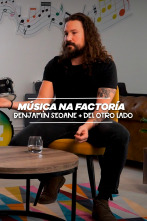 Imagen de Nós Música (T1): Música na Factoría, con Benja Seoane + Del Otro Lado - 1