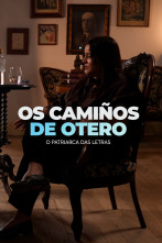 Imagen de Os Camiños de... (T1): Otero, o patriarca das letras - 1