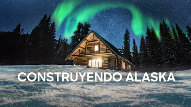 Imagen de Construyendo Alaska (T7) - 2