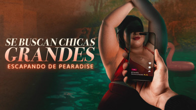 Imagen de Se buscan chicas grandes: escapando de Pearadise (T1) - 2