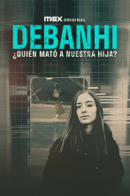 Imagen de Debanhi: ¿Quién mató a nuestra hija? (T1) - 1