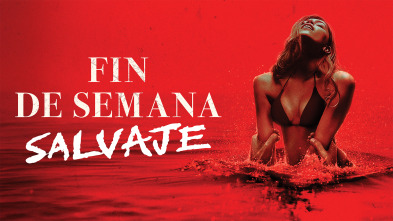 Imagen de Fin de semana salvaje - 2