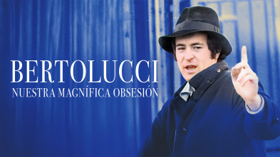 Imagen de Bertolucci, nuestra magnífica obsesión - 2