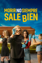 Imagen de Morir no siempre sale bien - 3