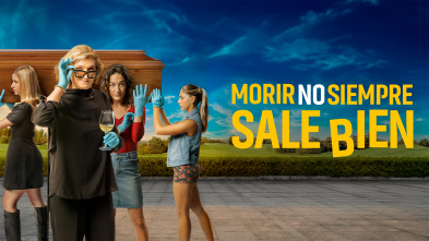 Imagen de Morir no siempre sale bien - 4
