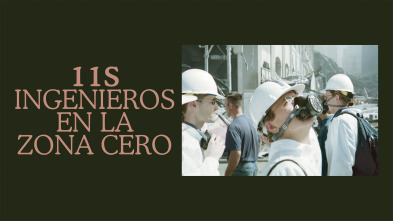 Imagen de 11S: ingenieros en la zona cero - 2